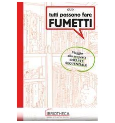 TUTTI POSSONO FARE FUMETTI