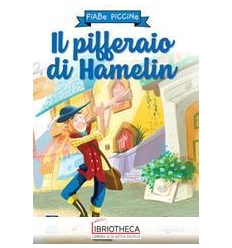 FIABE PICCINE - IL PIFFERAIO DI HAMELIN