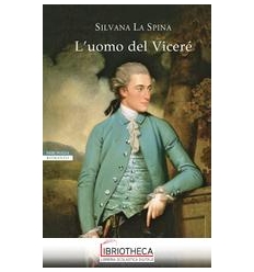 L'UOMO DEL VICERE'