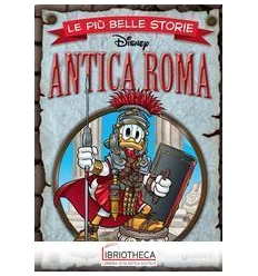 LE PIÙ BELLE STORIE - ANTICA ROMA