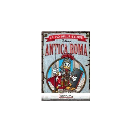 LE PIÙ BELLE STORIE - ANTICA ROMA