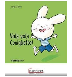 VOLA VOLA CONIGLIETTO