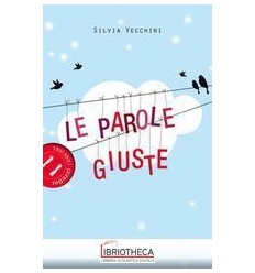 PAROLE GIUSTE (LE)