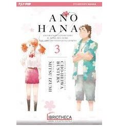 ANO HANA. VOL. 3