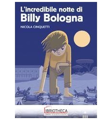 INCREDIBILE NOTTE BILLY BOLOGN