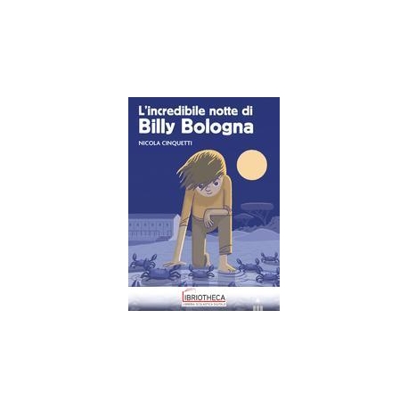 INCREDIBILE NOTTE BILLY BOLOGN