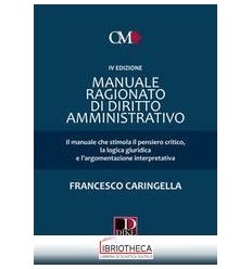 MANUALE RAGIONATO DI DIRITTO AMMINISTRATIVO