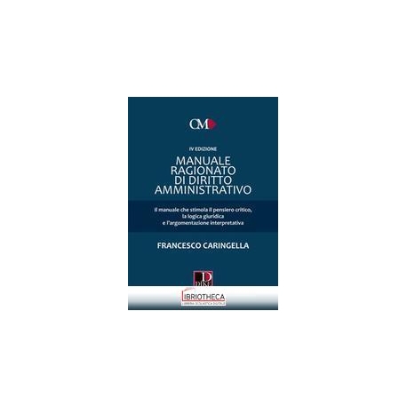 MANUALE RAGIONATO DI DIRITTO AMMINISTRATIVO