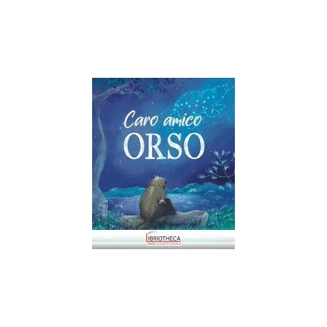 CARO AMICO ORSO