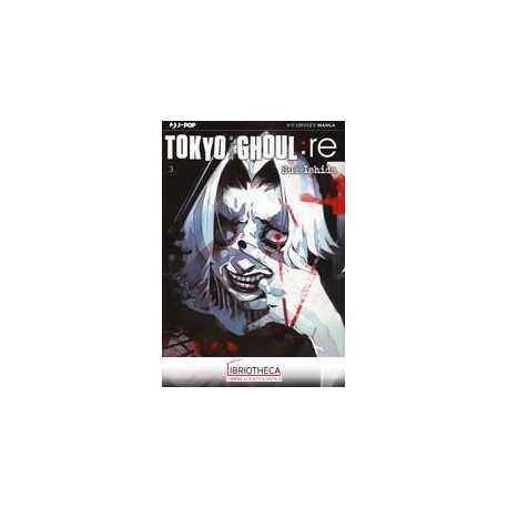 TOKYO GHOUL:RE. VOL. 3