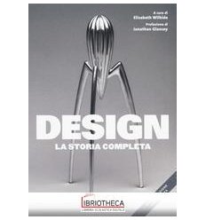 DESIGN. LA STORIA COMPLETA. NUOVA EDIZ.