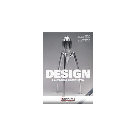 DESIGN. LA STORIA COMPLETA. NUOVA EDIZ.