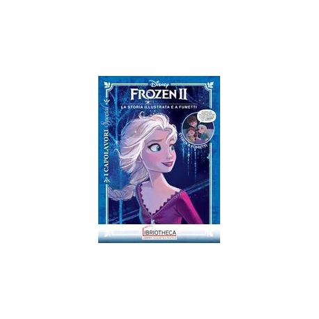 FROZEN 2 - I CAPOLAVORI SPECIAL