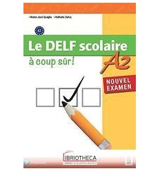 DELF SCOLAIRE A COUP SUR A2 ED. MISTA