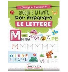 GIOCHI E ATTIVITÀ PER IMPARARE LE LETTERE