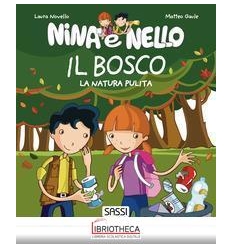 NINA E NELLO. IL BOSCO