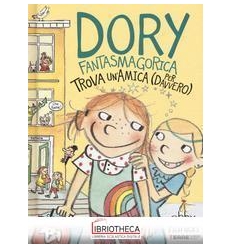 DORY FANTASMAGORICA TROVA