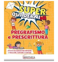 SUPERQUADERNINI. PREGRAFISMO E PRESCRITTURA