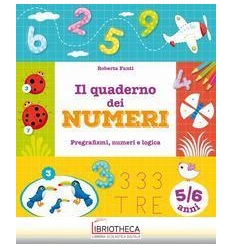 IL QUADERNO DEI NUMERI - 5/6 ANNI