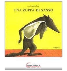 UNA ZUPPA DI SASSO