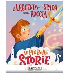 LA LEGGENDA DELLA SPADA NELLA ROCCIA