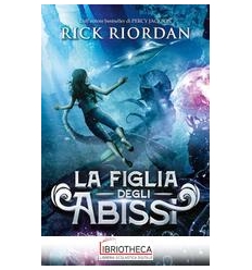 LA FIGLIA DEGLI ABISSI