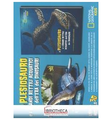 IL PLESIOSAURO E I DINOSAURI MARINI.