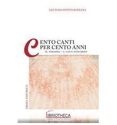 LECTURA DANTIS ROMANA. CENTO CANTI PER CENTO ANNI. V