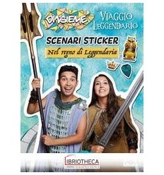 DINSIEME. SCENARI STICKER. NEL REGNO DI LEGGENDARIA