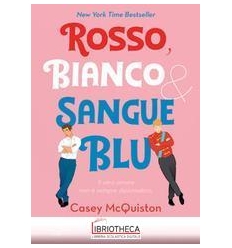 Rosso, bianco & sangue blu