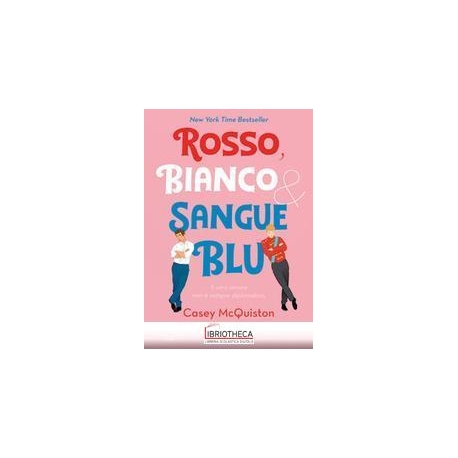 Rosso, bianco & sangue blu