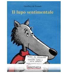 IL LUPO SENTIMENTALE