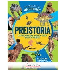 PREISTORIA. L'EVOLUZIONE DELLA VITA SULLA TERRA