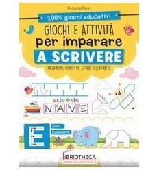 GIOCHI E ATTIVITÀ PER IMPARARE A SCRIVERE