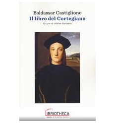 IL LIBRO DEL CORTEGIANO