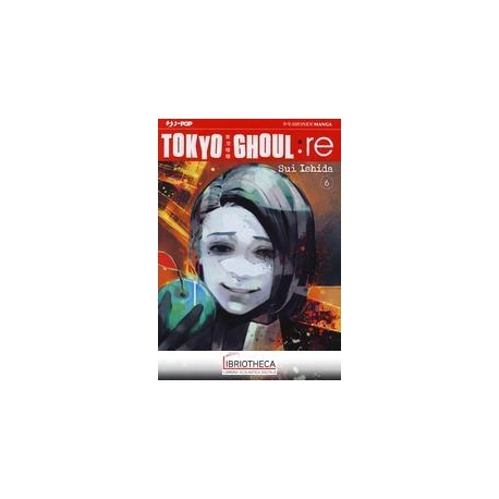 TOKYO GHOUL:RE. VOL. 6