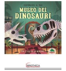 COSTRUISCI IL TUO MUSEO DEI DINOSAURI