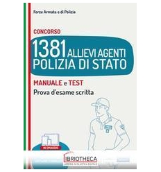 CONCORSO 1381 ALLIEVI AGENTI POLIZIA DI STATO. MANUA