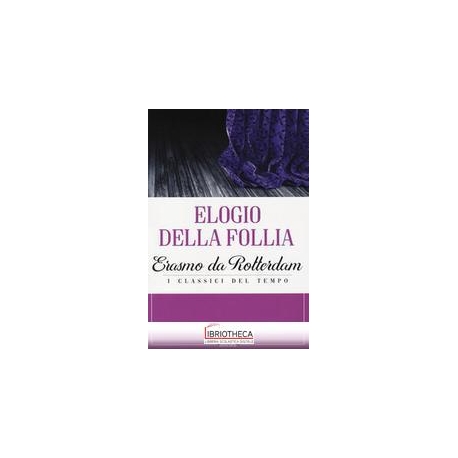 ELOGIO ALLA FOLLIA