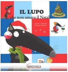 LUPO CHE NON AMAVA IL NATALE