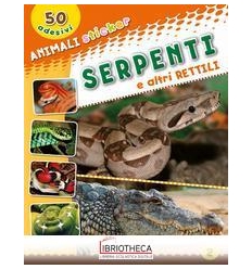 SERPENTI E ALTRI RETTILI