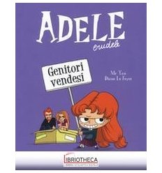 ADELE CRUDELE 8: GENITORI VENDESI