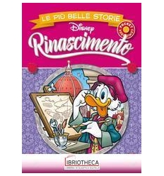 PIU BELLE STORIE DISNEY- RINASCIMENTO