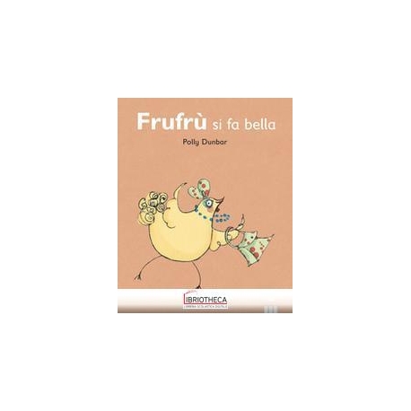 FRUFRU' SI FA BELLA