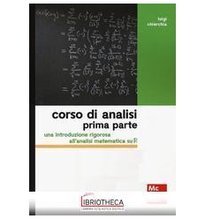 CORSO DI ANALISI. PRIMA PARTE. UNA INTRODUZIONE RIGO