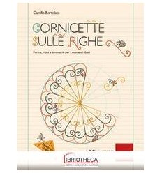 CORNICETTE SULLE RIGHE