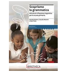 SCOPRIAMO LA GRAMMATICA