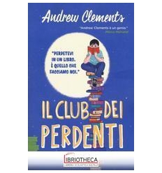 Il club dei perdenti