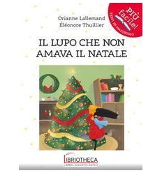 LUPO CHE NON AMAVA IL NATALE