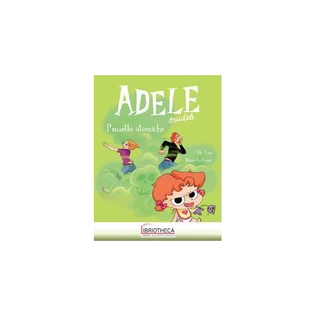 ADELE 14 - PUZZETTE ATOMICHE